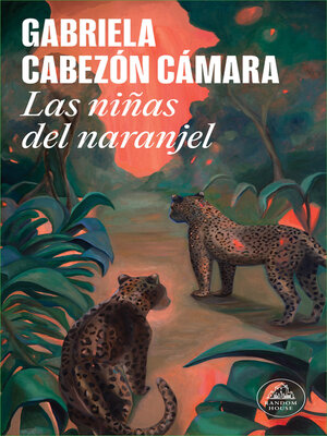 cover image of Las niñas del naranjel